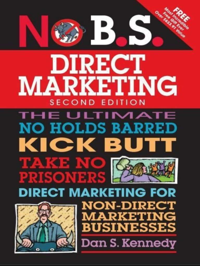 No BS Direct Marketing by Dan Kennedy: Summary and Notes